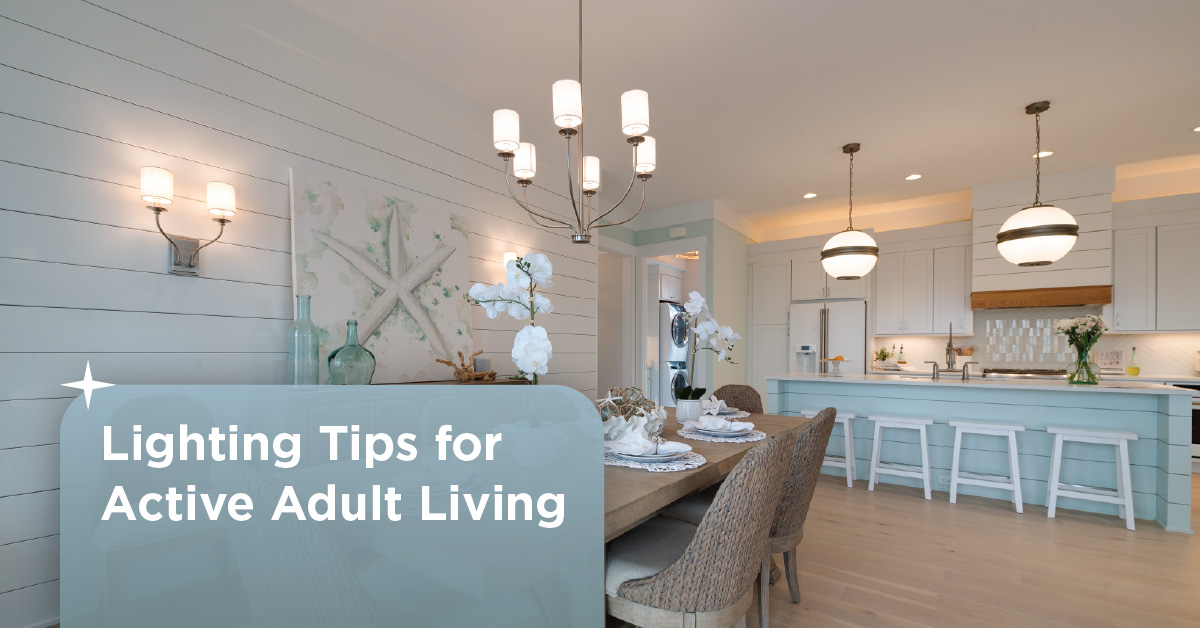 Lighting Tips for Active Adult Living
