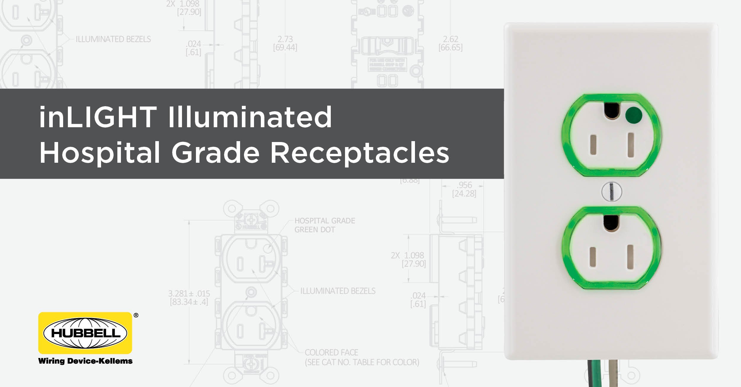 Introducing inLIGHT Illuminated Hospital Grade Receptacles:‬‬ Now THAT’s a Healthy Glow