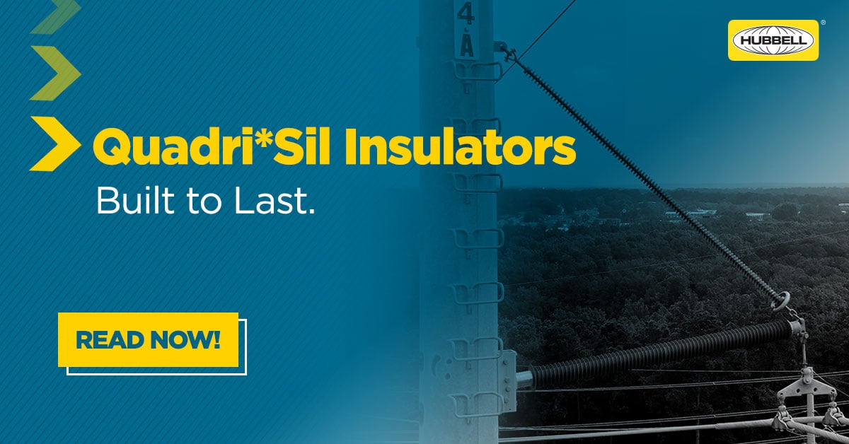 Why Quadri*Sil™ Insulators Provide Longer life