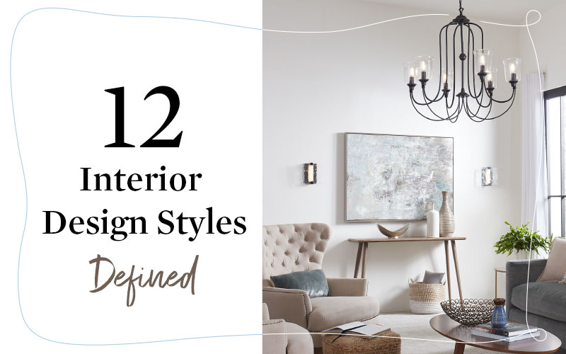 12 Interior Design Styles, Defined