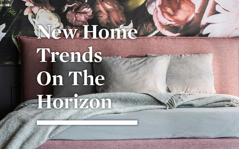 New Home Trends On The Horizon