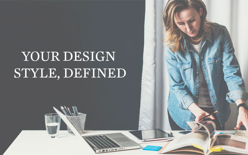 Your Design Style, Defined
