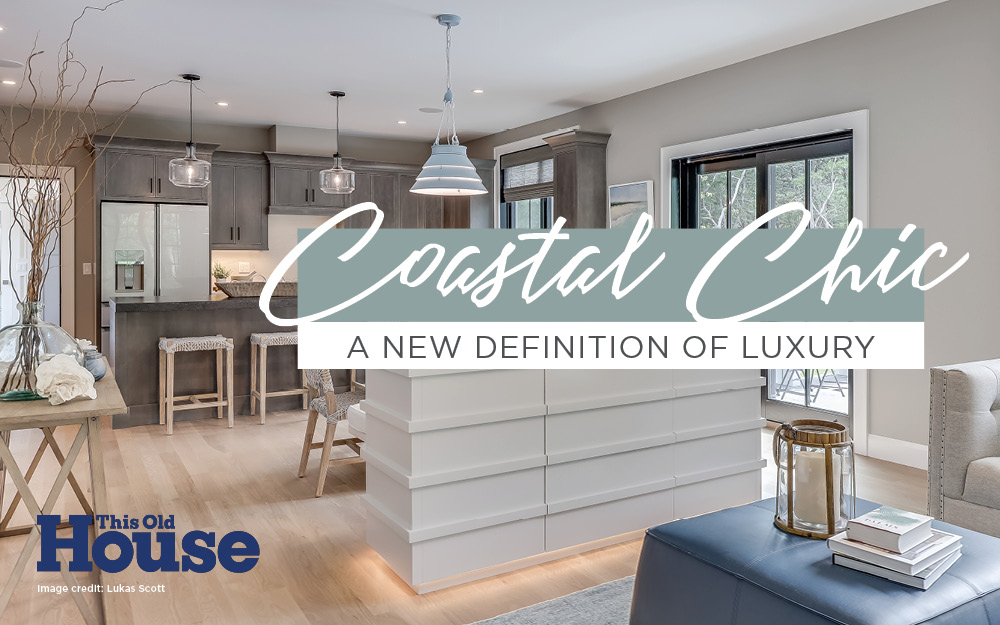 Coastal Chic: A New Definition of Luxury