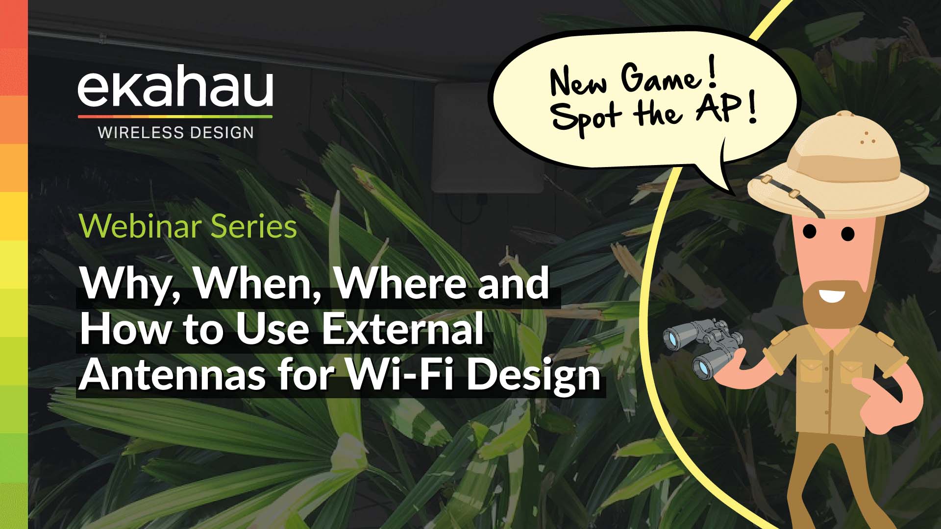Ekahau Webinar Series – External Antennas for Wi-Fi Design