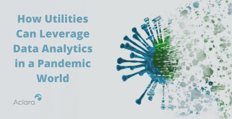 How Utilities Can Leverage Data Analytics in a Pandemic World