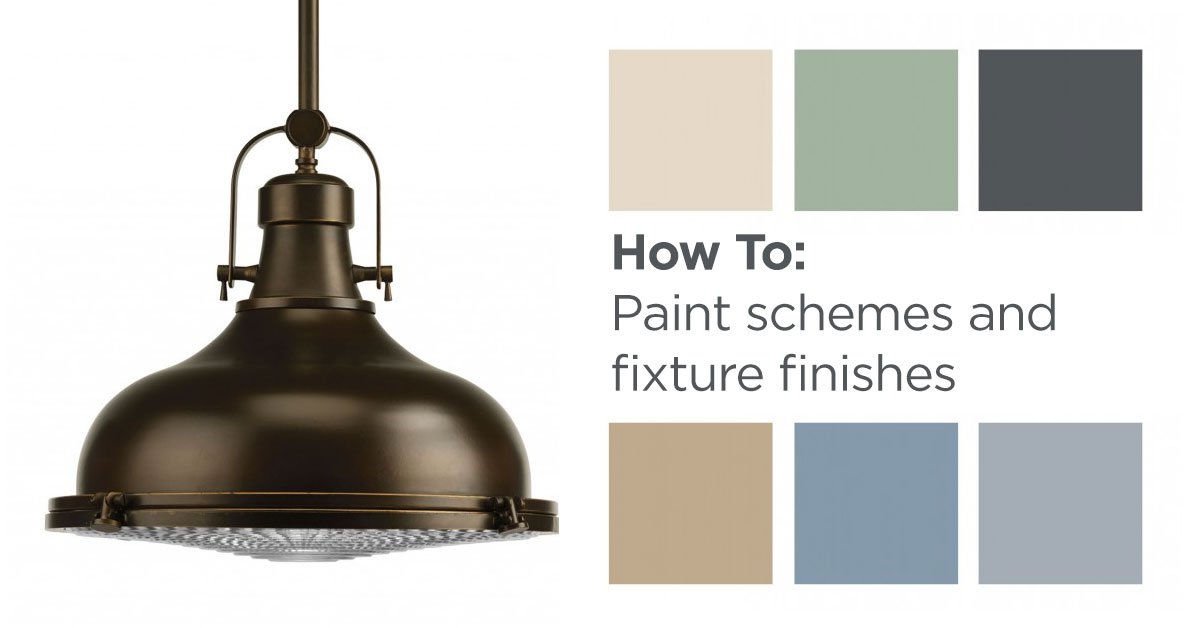 How To Paint Schemes And Fixture Finishes How To Paint Schemes And Fixture Finishes, How To Paint A Light Fixture Oil Rubbed Bronze