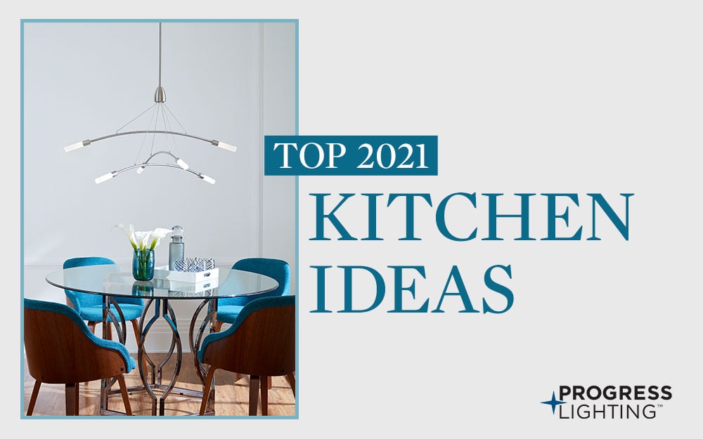 Top Kitchen Ideas For 2021