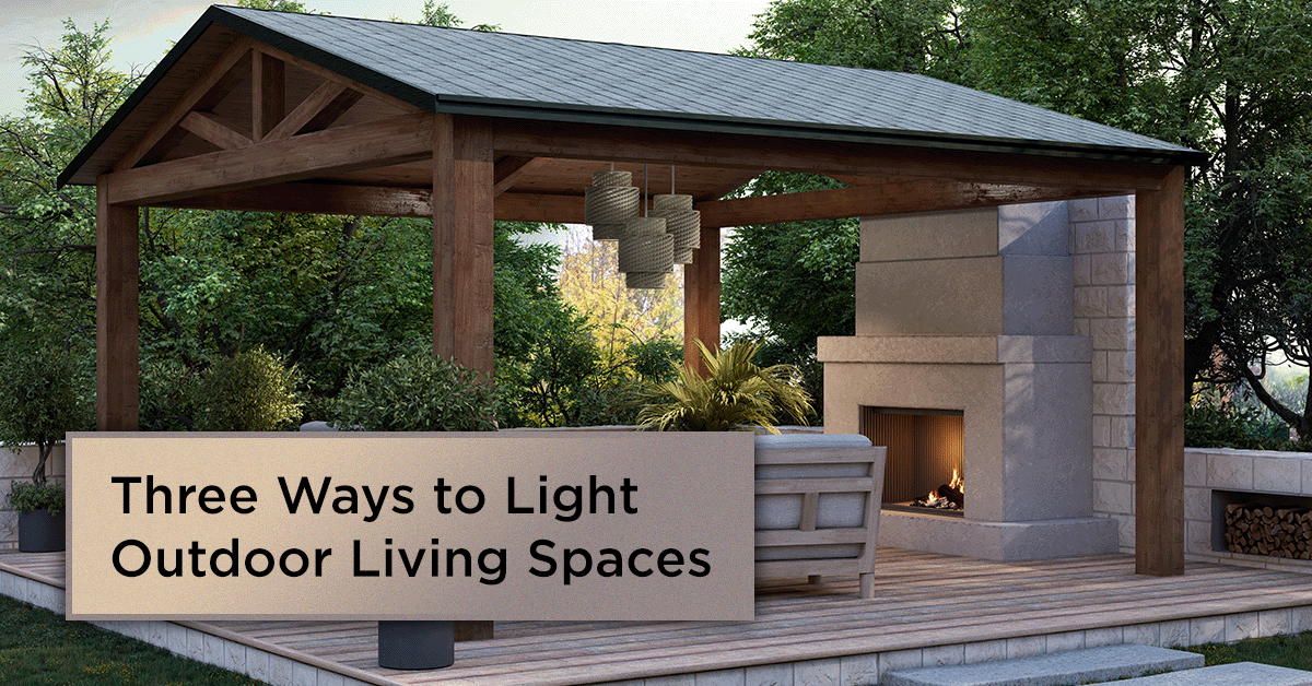 Three Ways to Light Outdoor Living Spaces