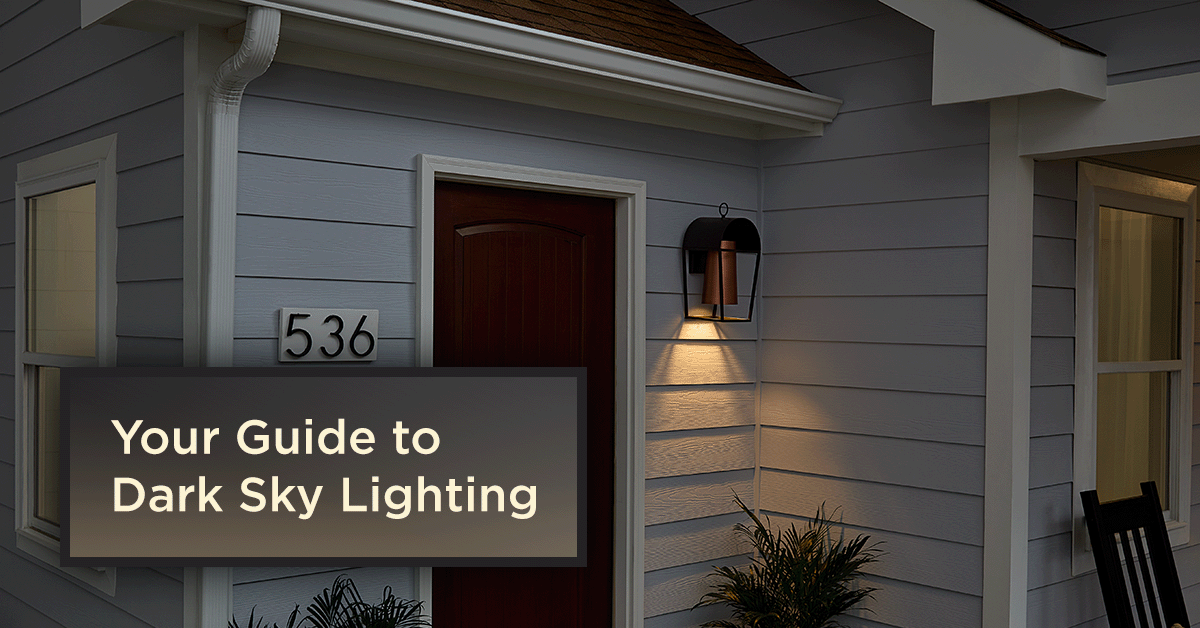 Your Guide to Dark Sky Lighting