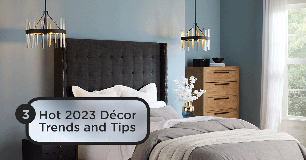 Three Hot 2023 Décor Trends and Tips