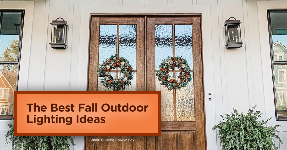The Best Fall Outdoor Lighting Ideas